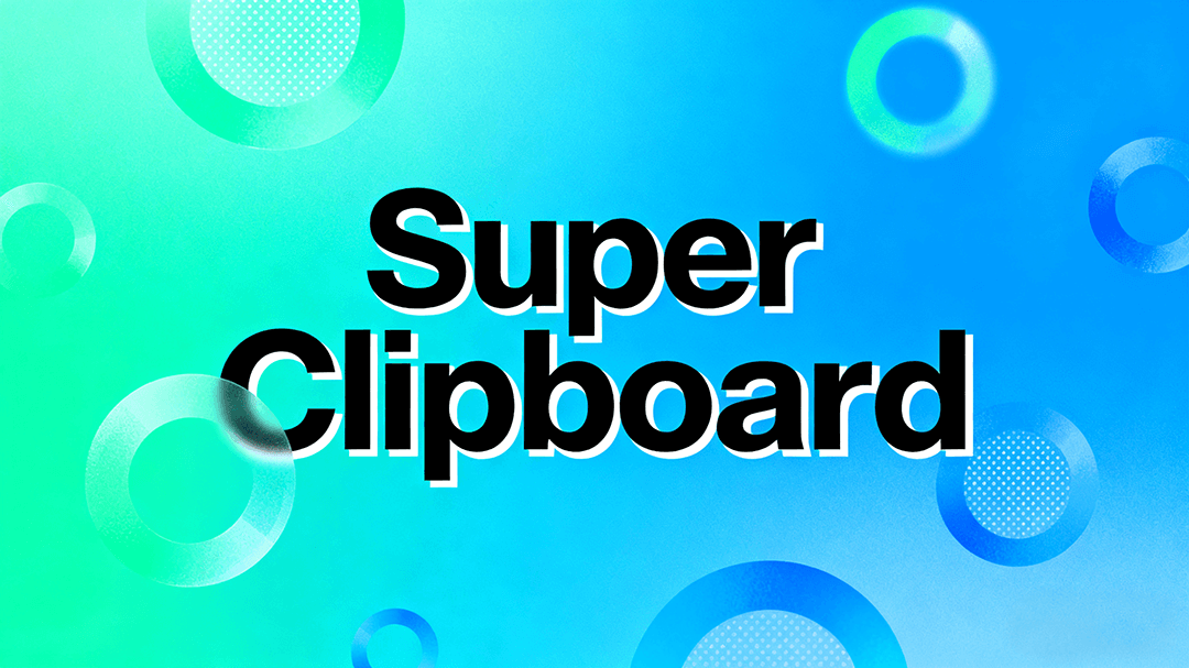 super_clipboard